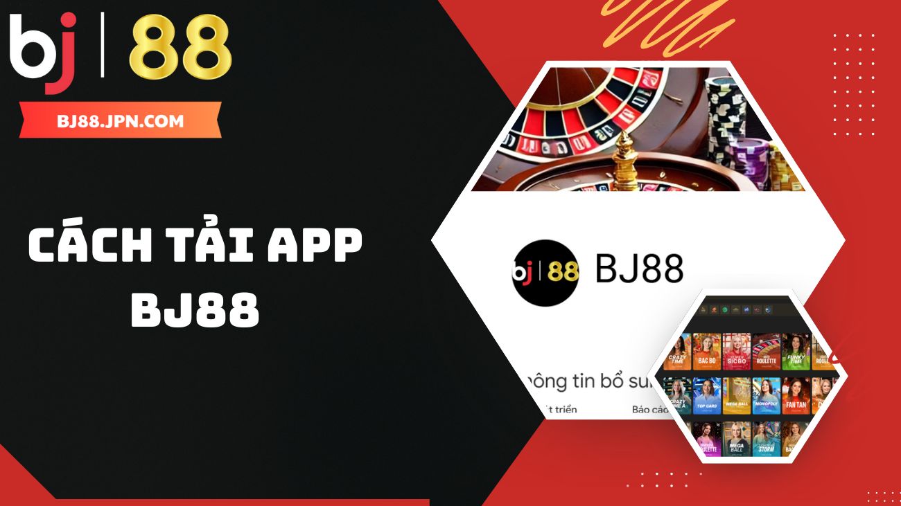 Hướng dẫn chi tiết cách tải app BJ88 cho IOS/APK (Android) 1 Hướng dẫn cách tải App BJ88 năm 2025