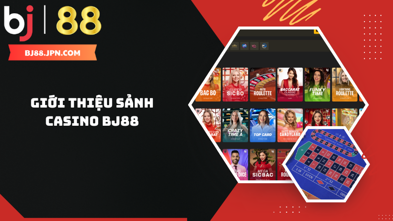 Casino BJ88 – Sân chơi cá cược hàng đầu với trò chơi đa dạng 1 Casino BJ88 – Sân chơi cá cược hàng đầu với trò chơi đa dạng